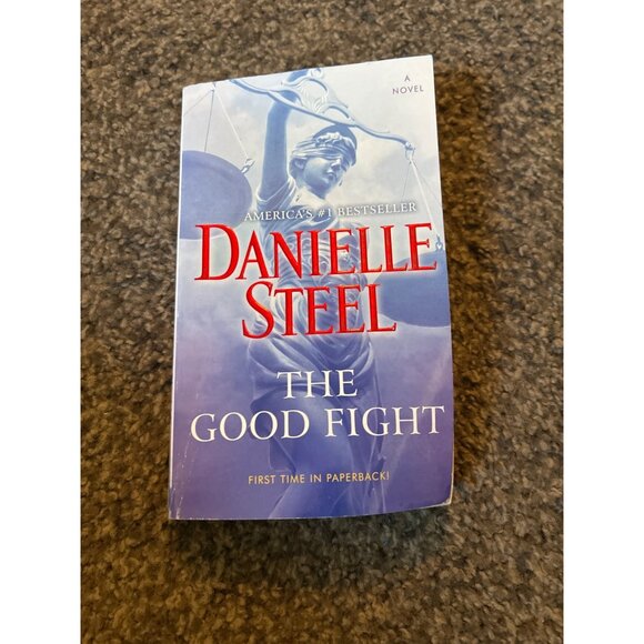 Danielle Steel The Good Fight a novel paperback book - Picture 1 of 7